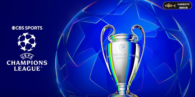 Champions League là một trong những giải đấu bóng đá được xem trực tiếp nhiều nhất trên CakeoTV